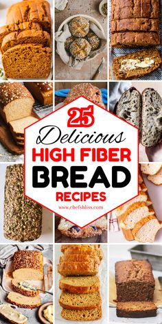 25 delicious high fiber bread recipes