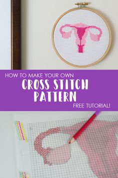 cross stitch pattern with the text how to make your own cross stitch pattern in pink