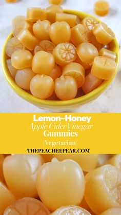 lemon - honey apple and cinnamon gummys in a yellow bowl with the title above it