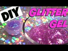 glitter gel is shown with the words diy