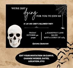 a halloween party with a skeleton and spider web on it's back side, which reads we're just going for you to join us