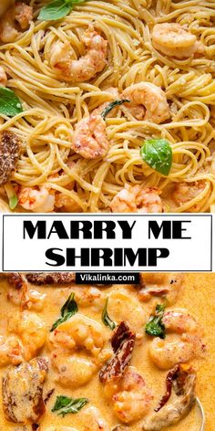 a close up of a plate of pasta with shrimp and basil on top, next to the words marry me shrimp