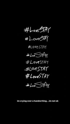 the words are written in different languages on a black background with white writing that says love stay