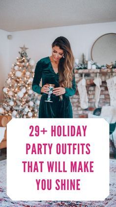 a woman standing in front of a christmas tree with the words 29 + holiday party outfits that will make you shine