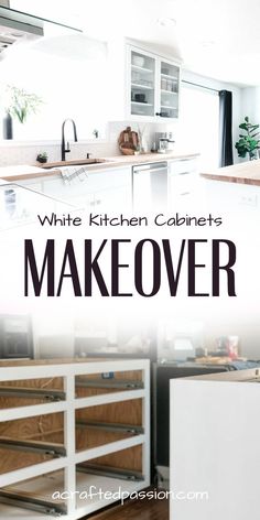 the words white kitchen cabinets makeover are overlaid by images of wooden drawers and counter tops