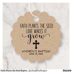 a wooden ornament that says faith plants the seed love makes it grow and an arrow