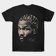 Blond - Frank Ocean -- Choose from our vast selection of Crewneck and V-Neck T-Shirts to match with your favorite design to make the perfect graphic T-Shirt. Pick your favorite: Classic, Boxy, Tri-Blend, V-Neck, or Premium. Customize your color! For men and women. Frank Ocean Shoes, Frank Ocean Graphic Tee, Frank Ocean Sweatshirt, Frank Ocean Clothes, Frank Ocean T Shirt, Frank Ocean Hoodie, Teen Christmas Wishlist, Frank Ocean Merch, Frank Ocean Shirt