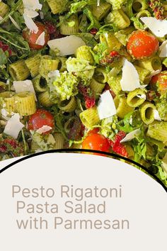 pasta salad with parmesan cheese and tomatoes