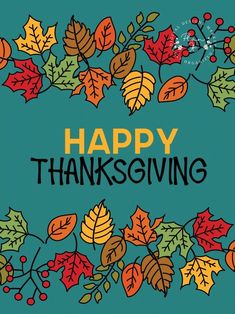 the words happy thanksgiving are surrounded by autumn leaves and acorns on a blue background