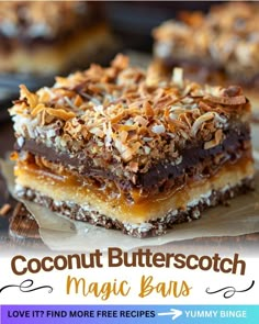 a close up of a piece of food on a plate with the title coconut butterscotch magic bars