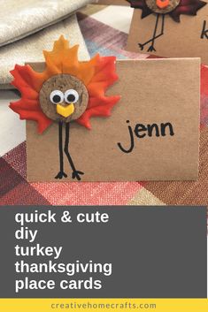 thanksgiving turkey place cards with the words, quick & cute diy turkey thanksgiving place cards