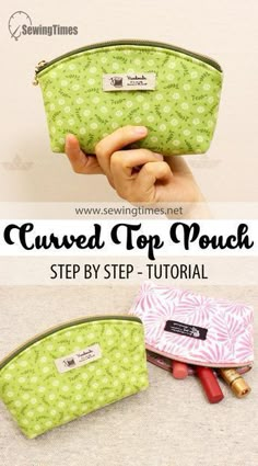 two zippered pouches with the words, curved top pouch step by step