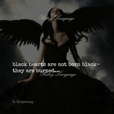 an angel sitting on top of a rock with the words, black hearts are not born black