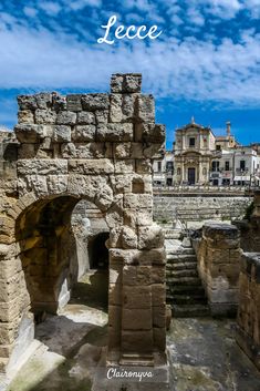 the ruins of an ancient roman city with text overlaying it that reads, lecce