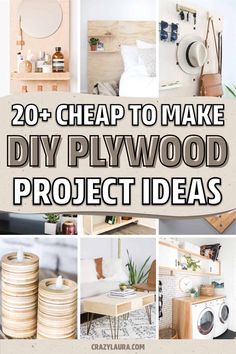 the words 20 cheap to make diy plywood project ideas on top of pictures