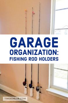 the garage organization fishing rod holders