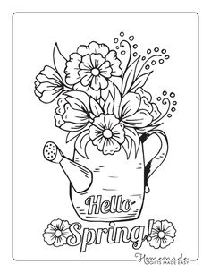 a coloring page with flowers in a watering can and the words hello spring on it