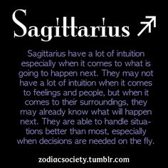 zodiacs love showing their emotions to them, hiding their feelings behind the words sagittarius