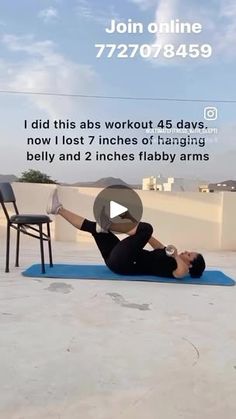 a woman doing an exercise on a yoga mat with the caption'i did this abs workout 45 days, now i lost 7 inches of having belly and 2 inches floppy arms