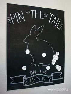 a chalkboard sign that says pin the tail on the bunny