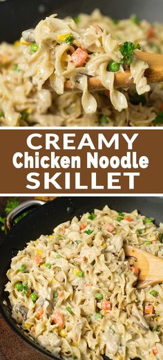 creamy chicken noodle skillet is an easy and delicious dinner