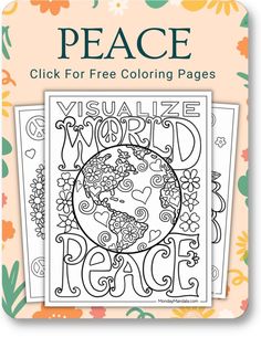 two coloring pages with the words peace on them and flowers in the background, one is for