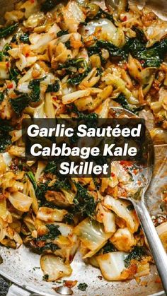 garlic sauteed cabbage kale skillet with text overlay