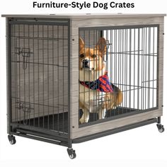 a dog in a cage with the words furniture - style dog crates on it's side