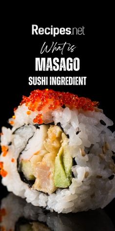 sushi with the title recipe net what is masago sushi ingredient