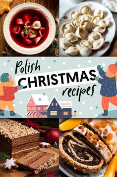 various christmas desserts and pastries are shown in this collage with the words polish christmas recipes