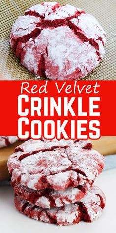 red velvet crinkle cookies are stacked on top of each other with the words, red velvet crinkle cookies