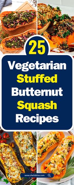 25 vegetarian stuffed butternut squash recipes