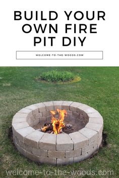 a fire pit with the words build your own fire pit diy