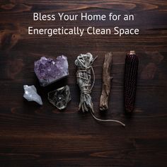 the words, blessing you home for an energeticly clean space are surrounded by crystals and herbs