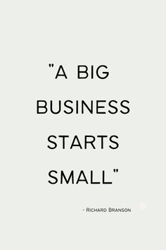 a black and white photo with the words'a big business starts small'on it