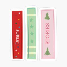 three bookmarks with the words dreams stories written on them