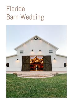 an image of a barn with the words florida barn wedding