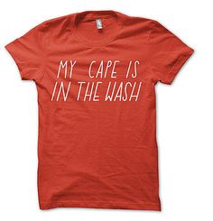 my cape is in the wash kids t-shirt We Are The World, Cute Tshirts, Fashion Kids, Kid Tees, Just In Case, Boy Outfits, Style Me, Kids Tshirts, Cape