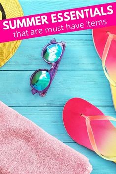 sunglasses, hat and towel with the words summer essentials that are must have items