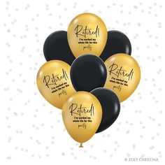 five black and gold balloons with the words related