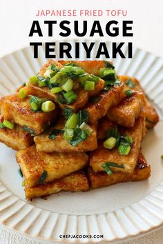 japanese fried tofu atsuge teriyaki on a white plate