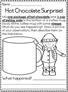 Hot Chocolate Surprise is a simple science and STEM experiment for children. Everything you need can be found in your kitchen or in a dollar store... hot chocolate packets, baking soda, and vinegar. Great STEM activity for your lesson plans about chemical reactions, scientific process/method, and properties of matter (solid, liquid, and gas). Fun wintertime activity. FREE printable included in the blog post. Kindergarten, first grade, second grade. #kellysclassroomonline Chocolate Surprise, Holiday Science, 1st Grade Science, First Grade Science, Experiments Kids, Kid Experiments, Winter Treats, Science Activity