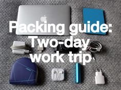 there is a laptop, mouse and other items on the floor with words reading packing guide two - day work trip