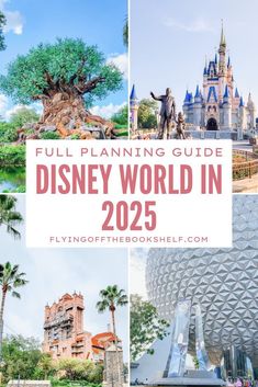 the disney world in 2055 with text overlay that reads, full planning guide