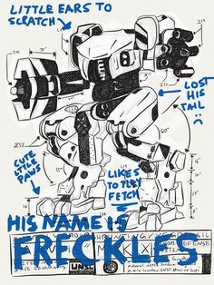 this is an image of a drawing of a robot with words written on the side