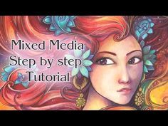 a woman with red hair and flowers on her head is featured in the book mixed media step by step