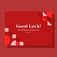 a red square with the words good luck on it