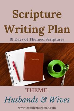 a cup of coffee, pen and notebook on a table with the words scripture writing plan