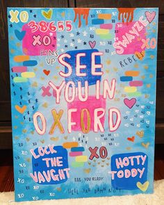 a sign that says see you in oxford and look at the xo on it