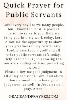 a poem written in black and white with the words, quick prayer for public servants